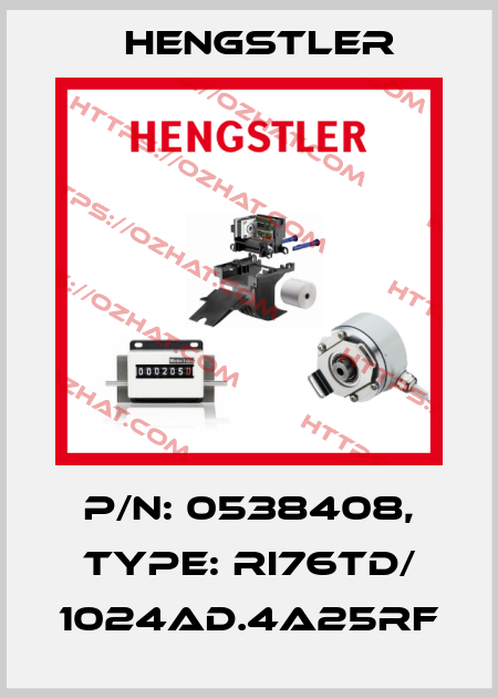 p/n: 0538408, Type: RI76TD/ 1024AD.4A25RF Hengstler