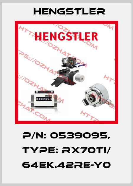 p/n: 0539095, Type: RX70TI/ 64EK.42RE-Y0 Hengstler