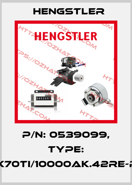 p/n: 0539099, Type: RX70TI/10000AK.42RE-P0 Hengstler