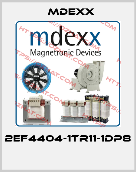 2EF4404-1TR11-1DP8  Mdexx