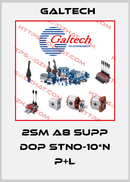 2SM A8 SUPP DOP STNO-10*N P+L Galtech