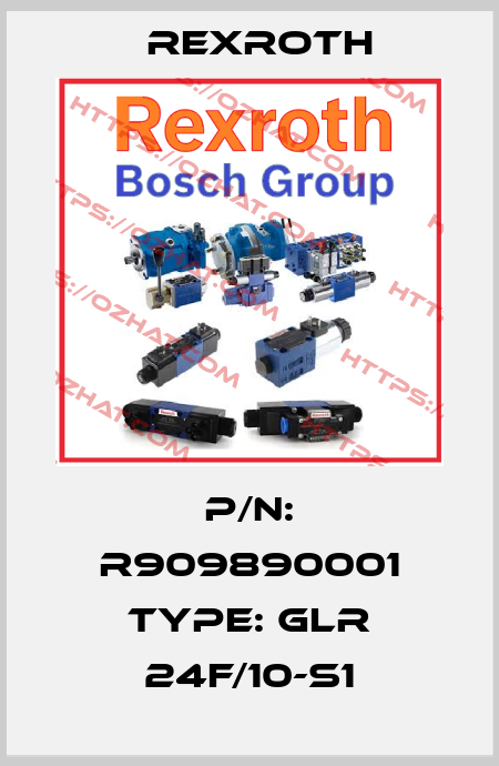 P/N: R909890001 Type: GLR 24F/10-S1 Rexroth