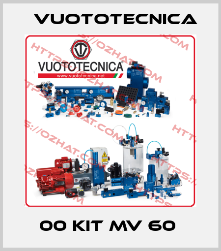 00 KIT MV 60  Vuototecnica