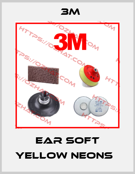 EAR soft yellow neons   3M