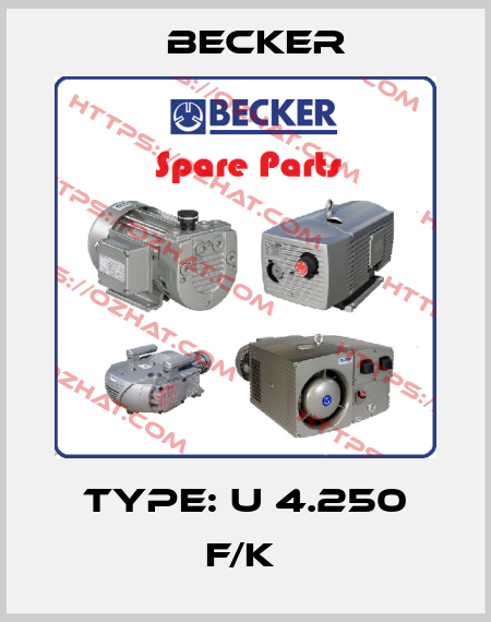 Type: U 4.250 F/K  Becker