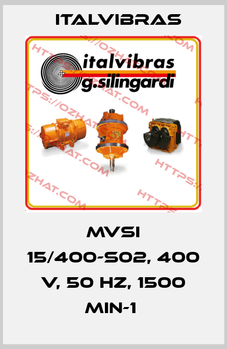 MVSI 15/400-S02, 400 V, 50 Hz, 1500 min-1  Italvibras