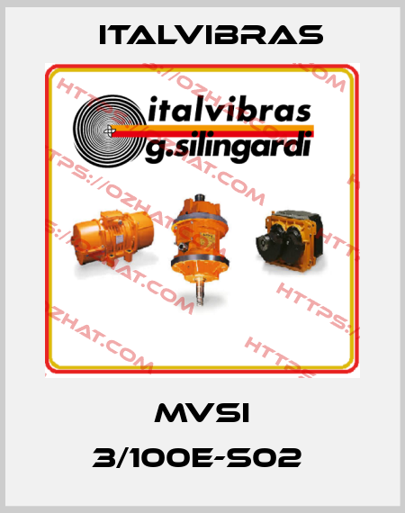 MVSI 3/100E-S02  Italvibras
