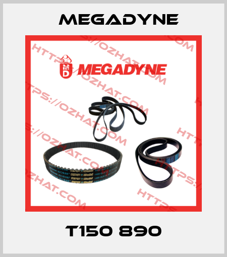 T150 890 Megadyne