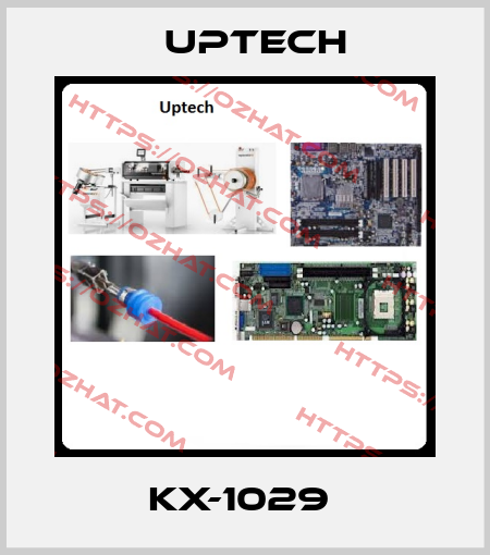 KX-1029  Uptech