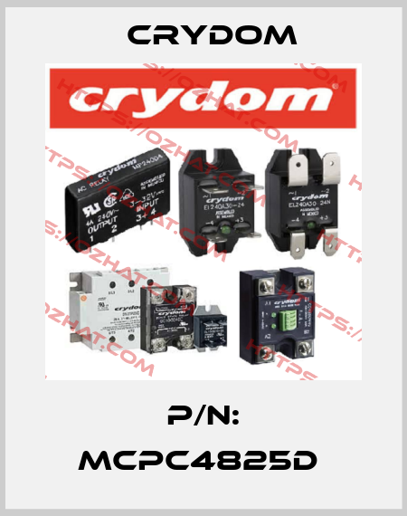 P/N: MCPC4825D  Crydom