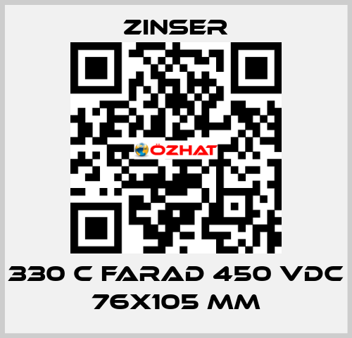 330 C FARAD 450 VDC 76X105 MM Zinser