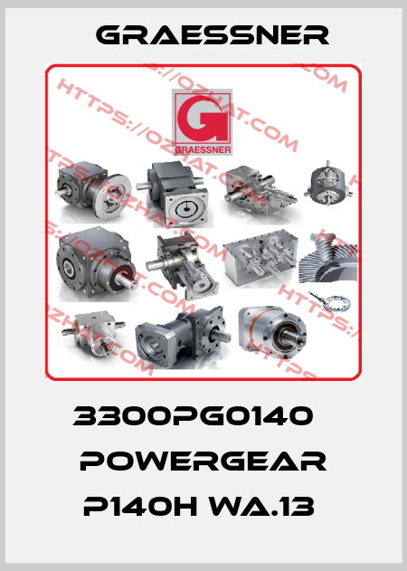 3300PG0140   POWERGEAR P140H WA.13  Graessner