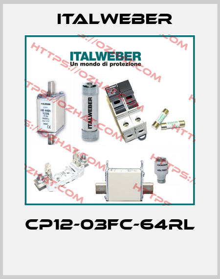 CP12-03FC-64RL  Italweber