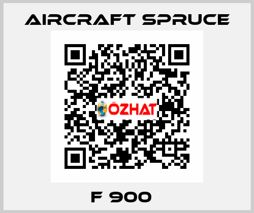 F 900   Aircraft Spruce