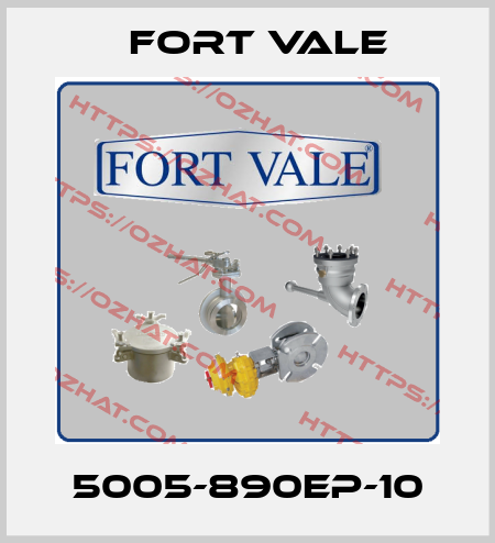 5005-890EP-10 Fort Vale