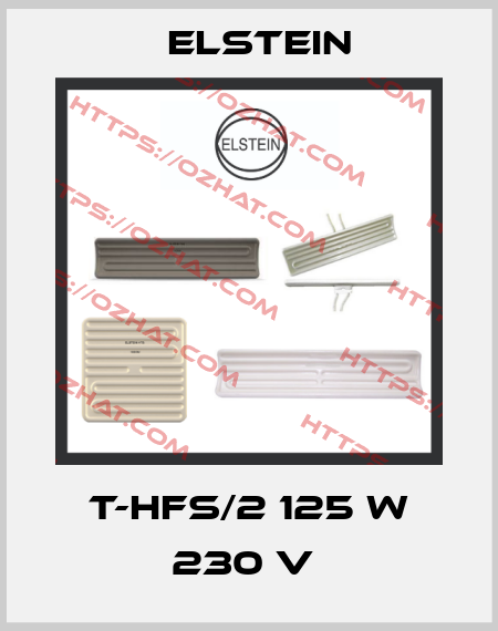 T-HFS/2 125 W 230 V  Elstein