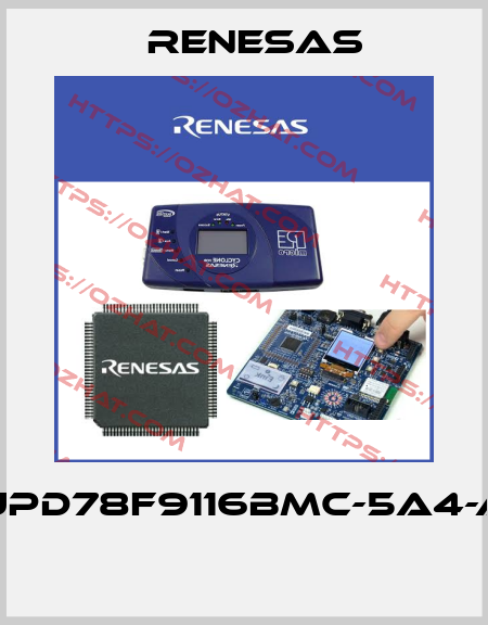 UPD78F9116BMC-5A4-A  Renesas