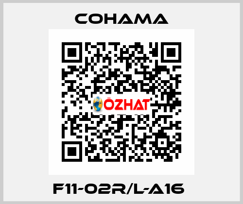 F11-02R/L-A16  Cohama