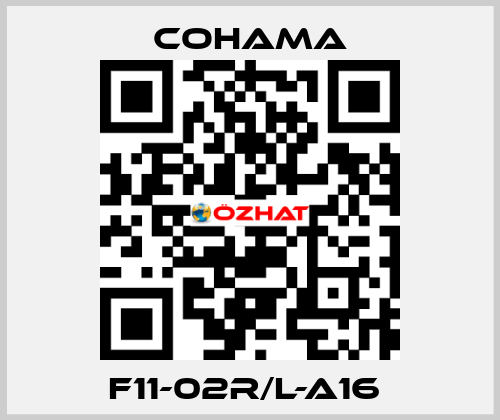 F11-02R/L-A16  Cohama