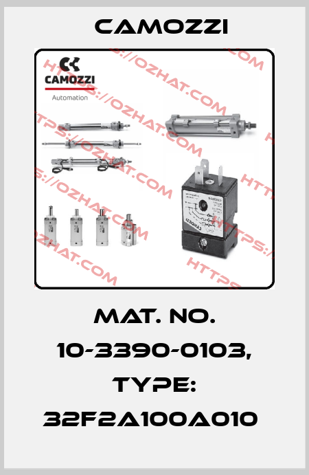 Mat. No. 10-3390-0103, Type: 32F2A100A010  Camozzi