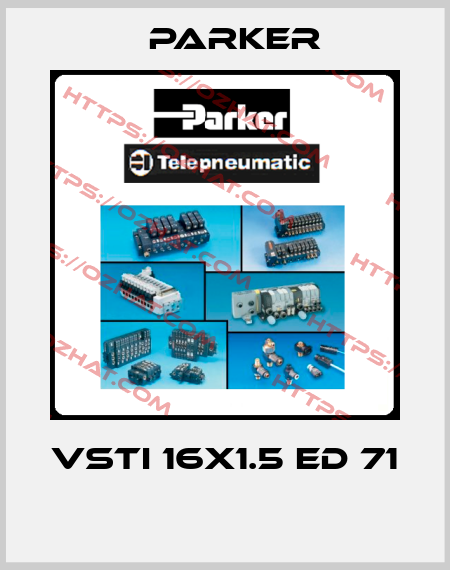 VSTI 16x1.5 ED 71  Parker