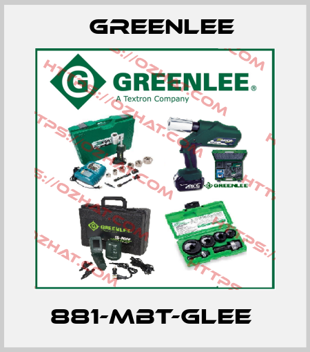 881-MBT-GLEE  Greenlee