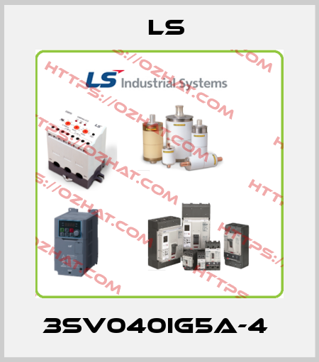 3SV040IG5A-4  LS