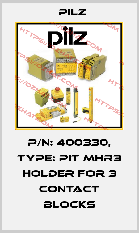 p/n: 400330, Type: PIT MHR3 holder for 3 contact blocks Pilz