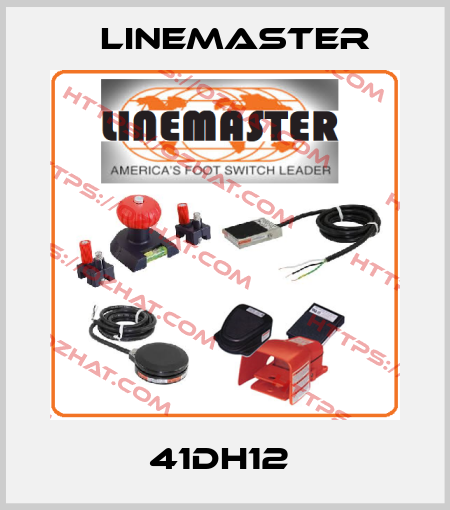 41DH12  Linemaster