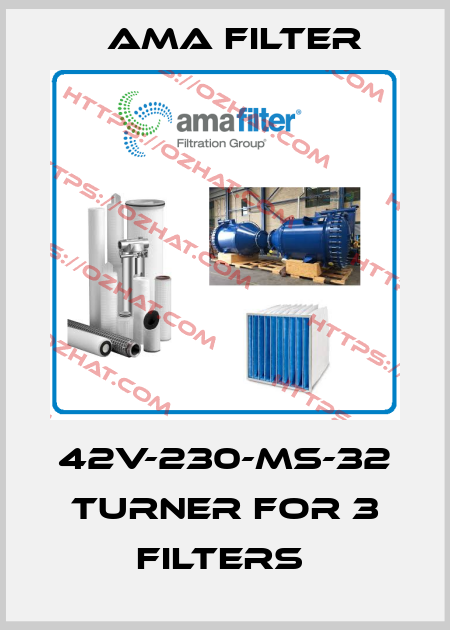 42V-230-MS-32 TURNER FOR 3 FILTERS  Ama Filter