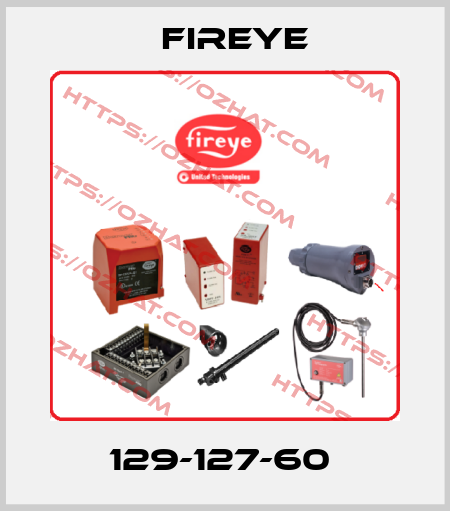 129-127-60  Fireye