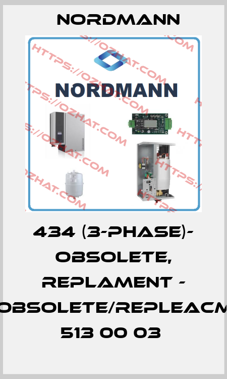 434 (3-PHASE)- OBSOLETE, REPLAMENT - 534obsolete/repleacment 513 00 03  Nordmann