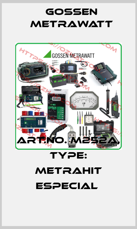 Art.No. M252A, Type: METRAHIT ESPECIAL  Gossen Metrawatt