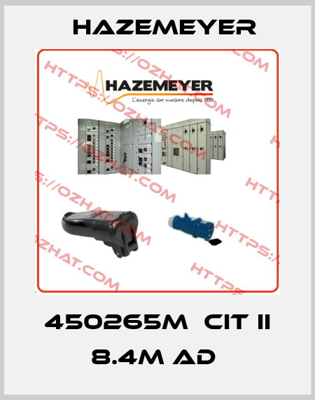450265M  CIT II 8.4M AD  Hazemeyer