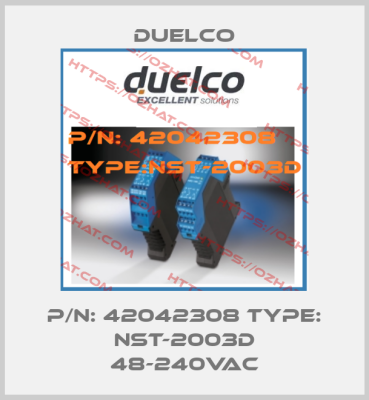 P/N: 42042308 Type: NST-2003D 48-240VAC DUELCO