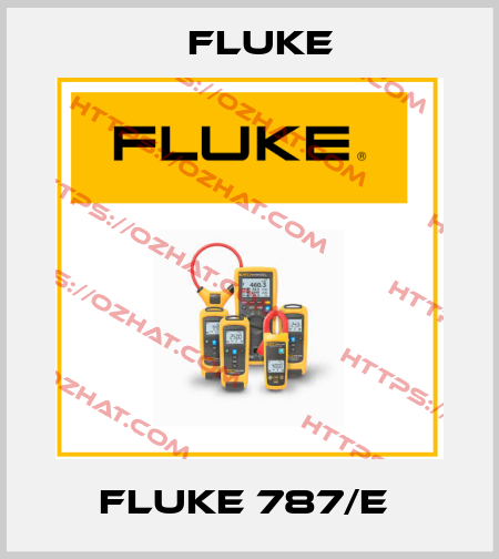 Fluke 787/E  Fluke