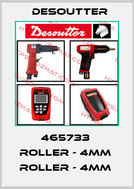 465733  ROLLER - 4MM  ROLLER - 4MM  Desoutter