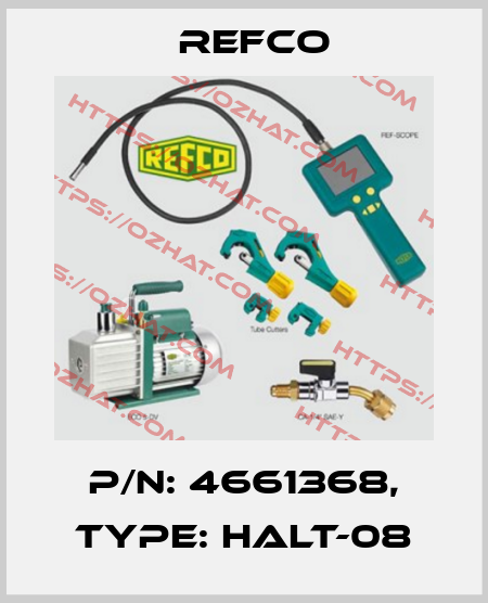 p/n: 4661368, Type: HALT-08 Refco