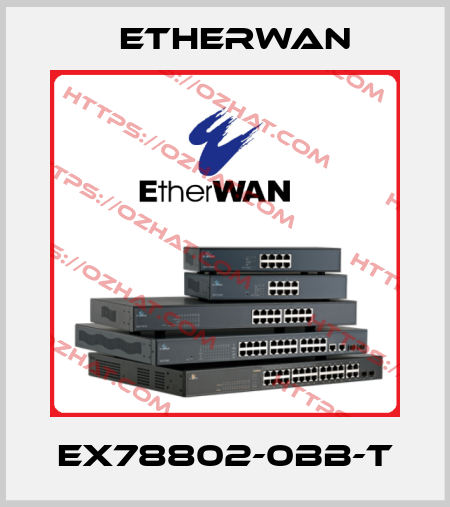 EX78802-0BB-T Etherwan