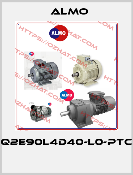 Q2E90L4D40-L0-PTC  Almo