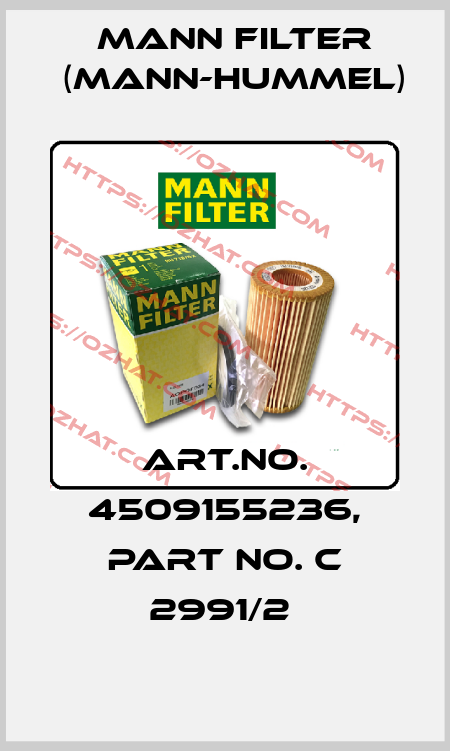 Art.No. 4509155236, Part No. C 2991/2  Mann Filter (Mann-Hummel)