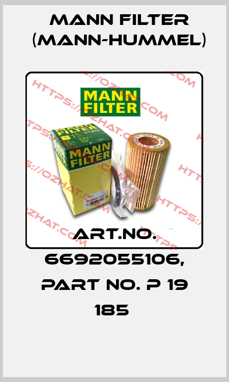 Art.No. 6692055106, Part No. P 19 185  Mann Filter (Mann-Hummel)