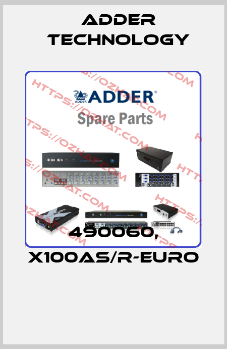 490060, X100AS/R-EURO  Adder Technology