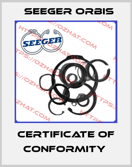 certificate of conformity  Seeger Orbis