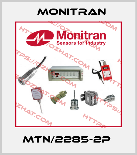 MTN/2285-2P  Monitran