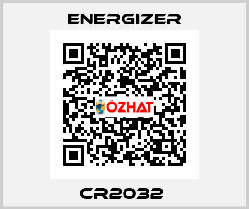 CR2032  Energizer