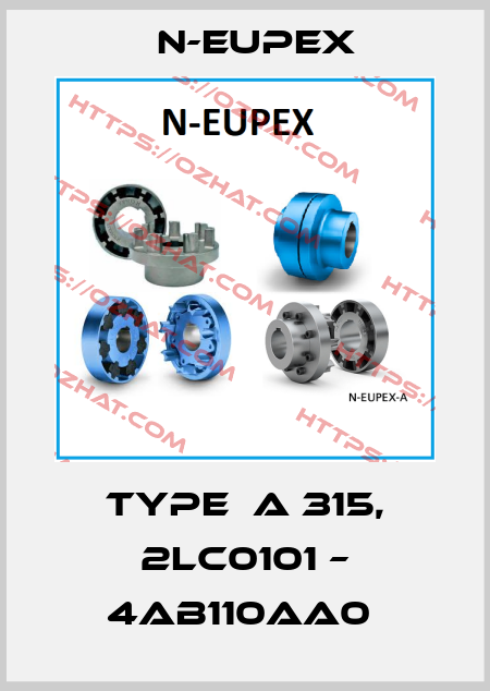 TYPE  A 315, 2LC0101 – 4AB110AA0  N-Eupex