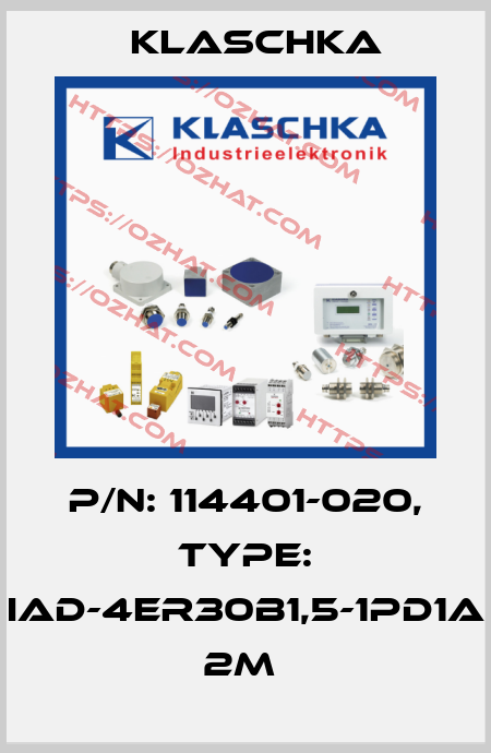 P/N: 114401-020, Type: IAD-4er30b1,5-1PD1A 2m  Klaschka