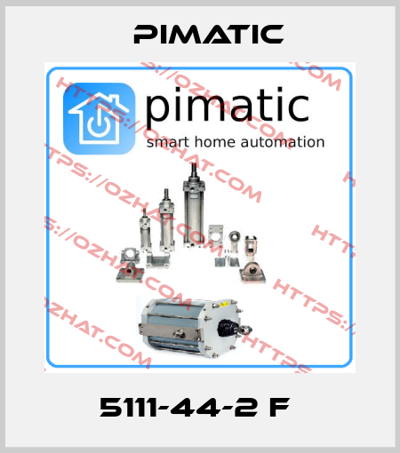 5111-44-2 F  Pimatic