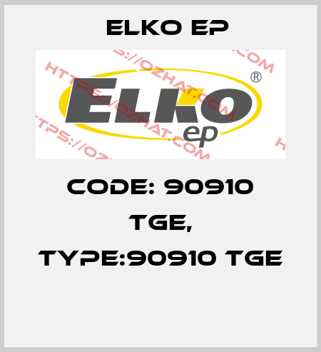 Code: 90910 TGE, Type:90910 TGE  Elko EP